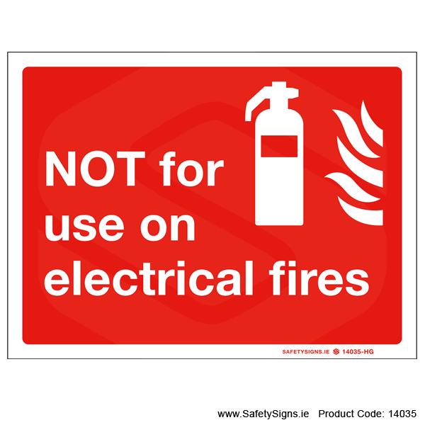 NOT for Electrical Fires - 14035