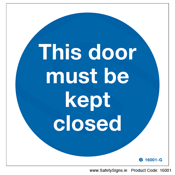 This Door must be Kept Closed - 16001