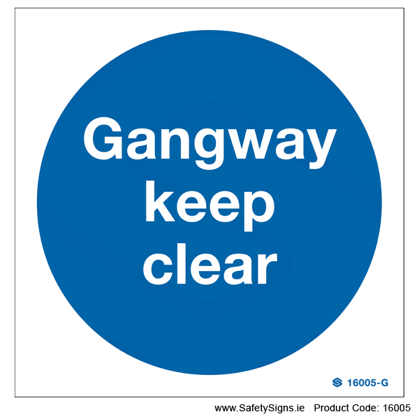 Gangway Keep Clear - 16005