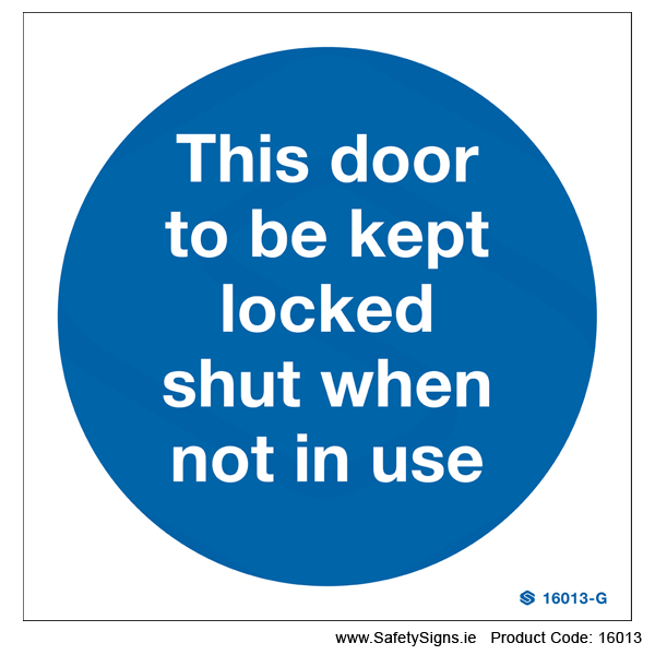 Door to be Kept Locked  - 16013