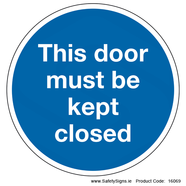 This Door must be kept Closed (Circular) - 16069