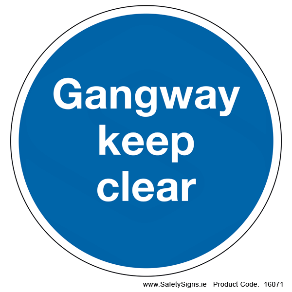 Gangway Keep Clear (Circular) - 16071