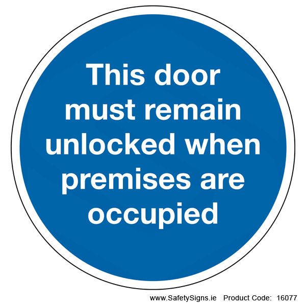 Door must Remain Unlocked (Circular) - 16077