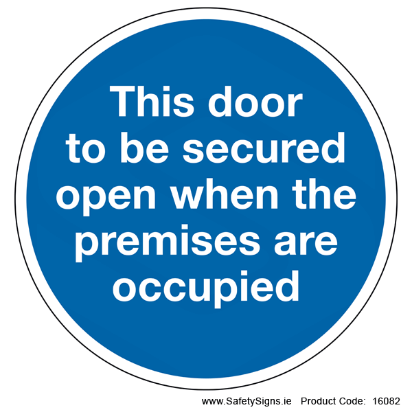 Door to be Secured Open (Circular) - 16082