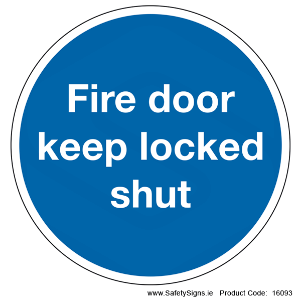 Fire Door Keep Locked Shut (Circular) - 16093