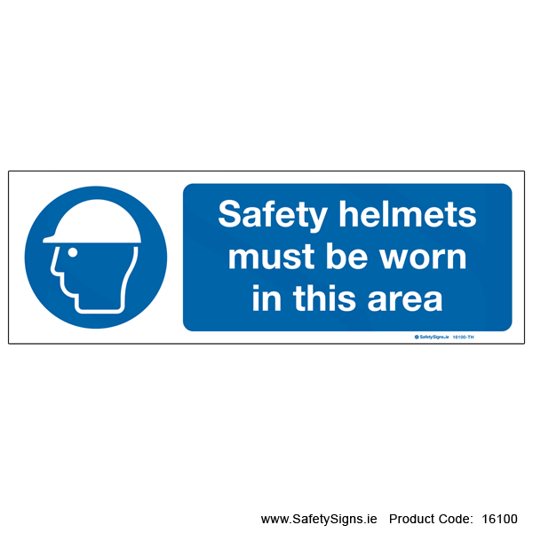 Safety Helmets must be Worn - 16100