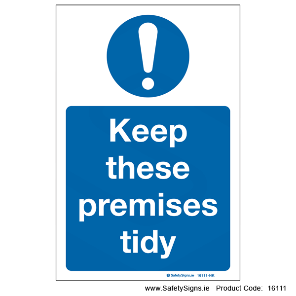 Keep Premises Tidy - 16111