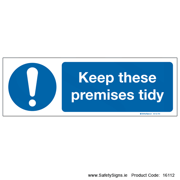 Keep Premises Tidy  - 16112