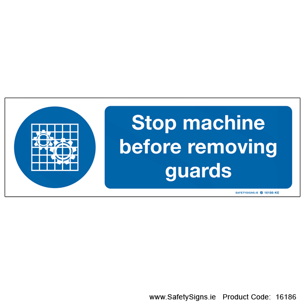 Stop Machine before Removing Guards - 16186
