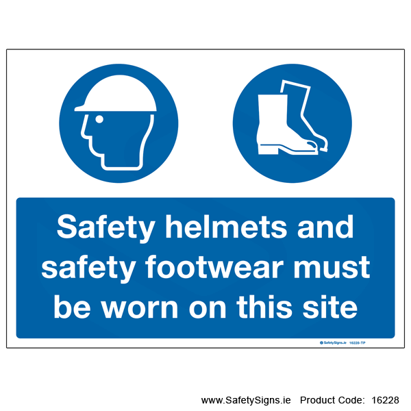 Wear Safety Helmets and Footwear - 16228