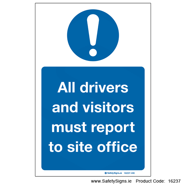 Drivers Visitors Report to Site Office - 16237