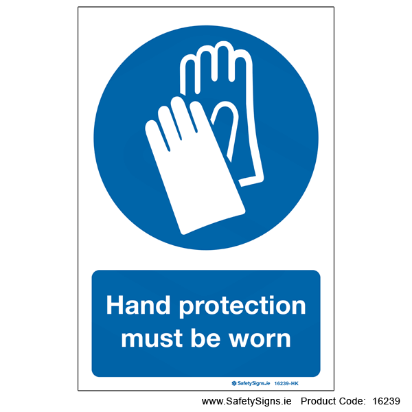 Wear Hand Protection - 16239