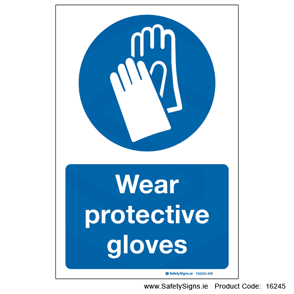 Wear Protective Gloves - 16245
