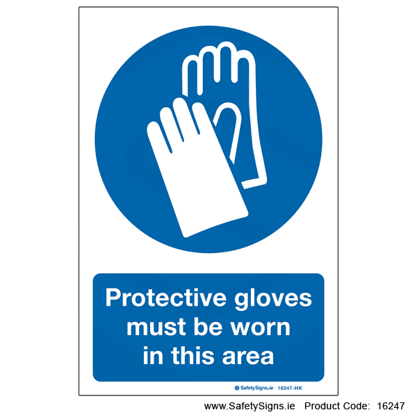 Protective Gloves must be Worn - 16247