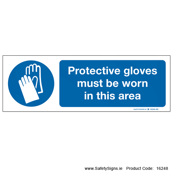 Protective Gloves must be Worn - 16248