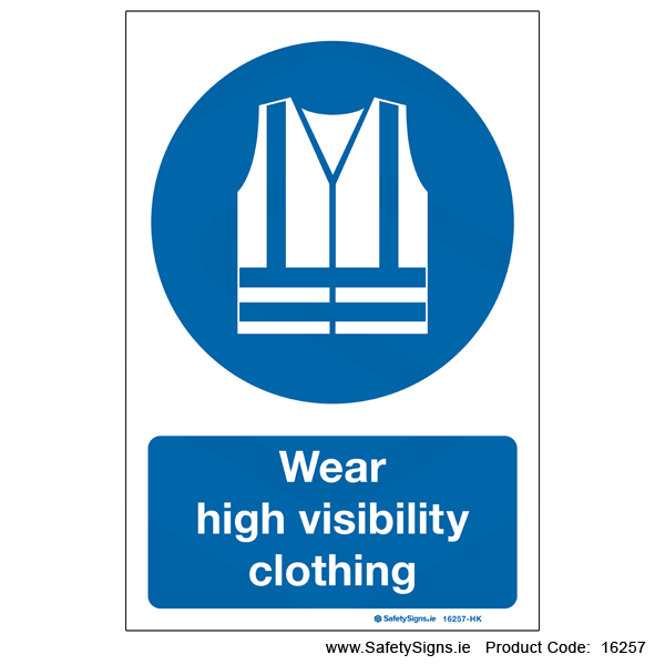 Wear High Visibility Clothing - 16257