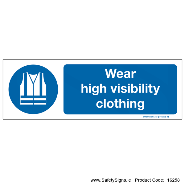 Wear High Visibility Clothing - 16258