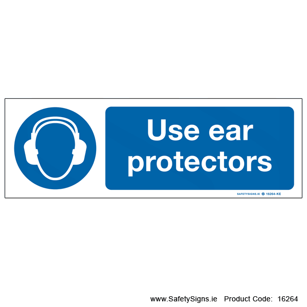 Use Ear Protectors - 16264