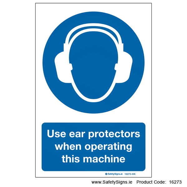 Use Ear Protectors - 16273
