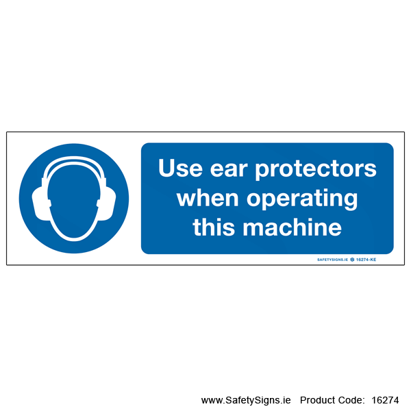 Use Ear Protectors - 16274