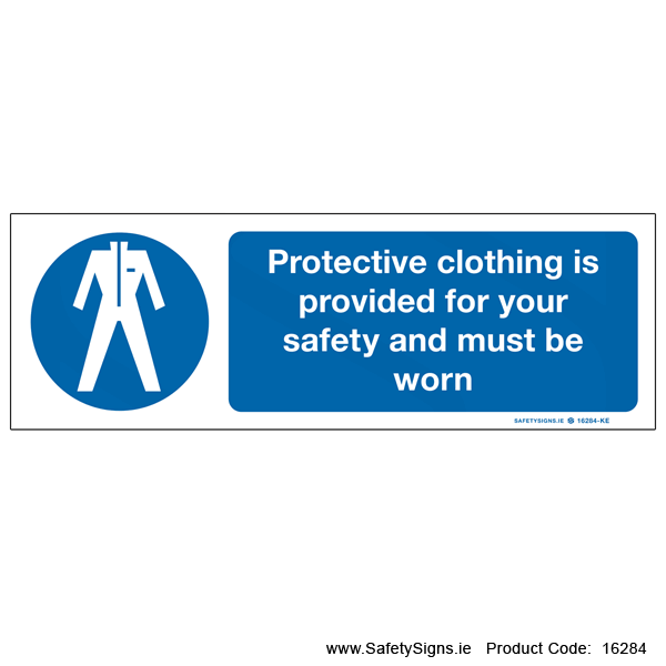 Protective Clothing must be Worn - 16284
