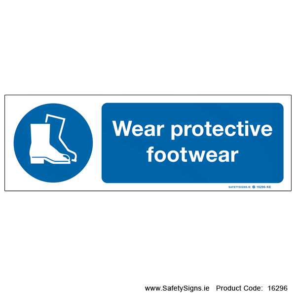Wear Protective Footwear - 16296