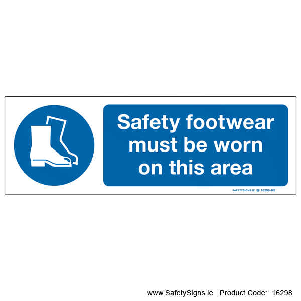 Safety Footwear must be Worn - 16298