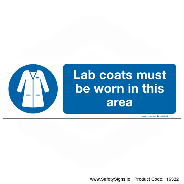 Lab Coats must be Worn - 16322