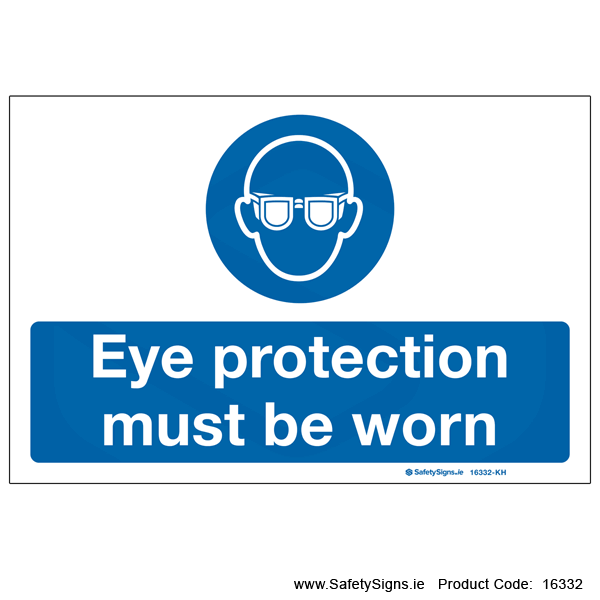 Eye Protection must be Worn - 16332