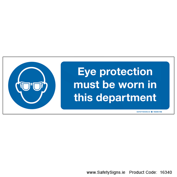 Eye Protection must be Worn - 16340