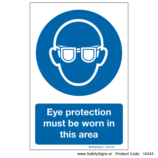 Eye Protection must be Worn - 16343