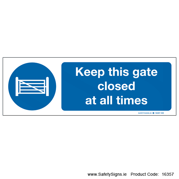 Keep this Gate Closed - 16357