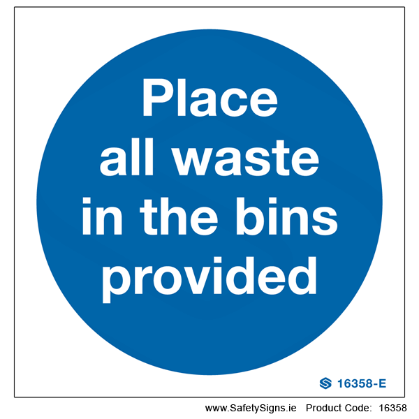 Place Waste in Bins Provided - 16358