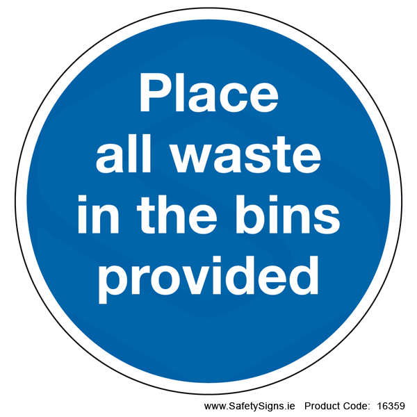 Place Waste in Bins Provided (Circular) - 16359