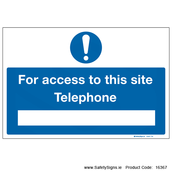 For Access to Site Telephone - 16367