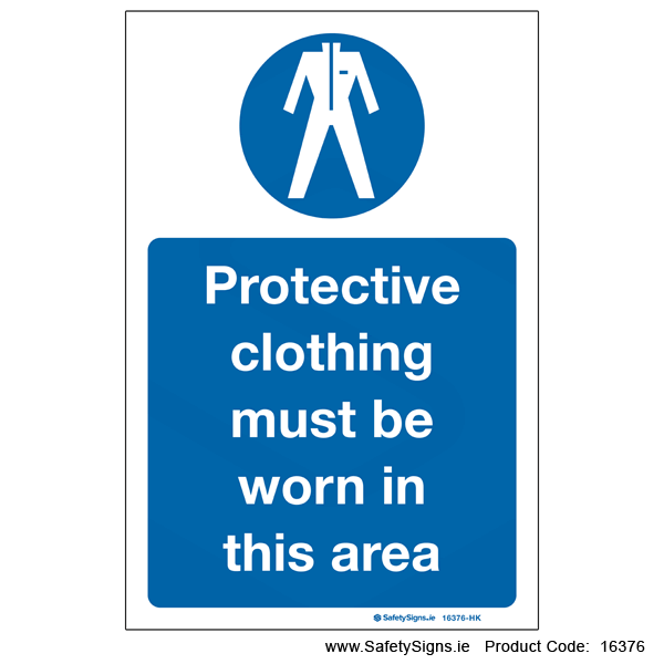 Protective Clothing must be Worn - 16376