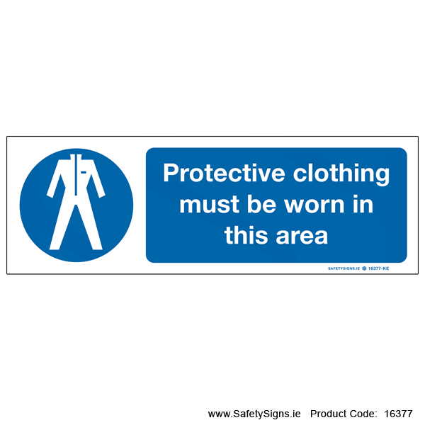 Protective Clothing must be Worn - 16377