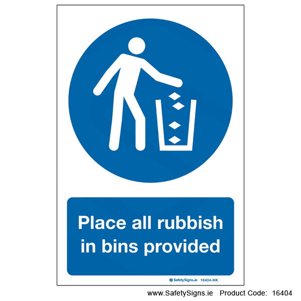 Place Rubbish in Bins Provided - 16404