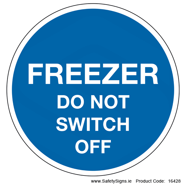Freezer Do not Switch off (Circular) - 16428