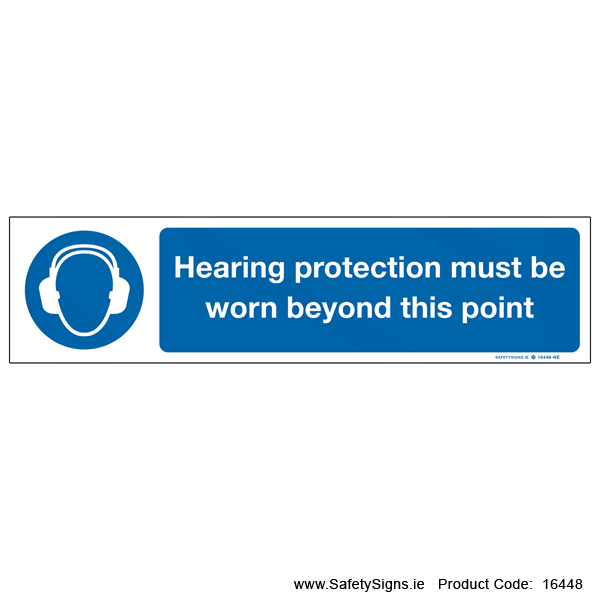 Hearing Protection must be Worn - 16448