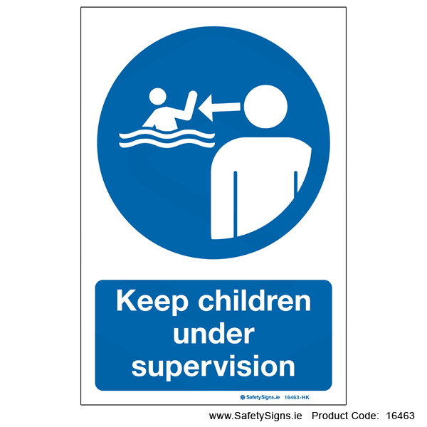 Keep Children under Supervision - 16463