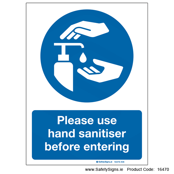 Use Hand Sanitiser before Entering - 16470