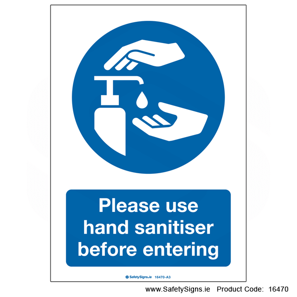 Use Hand Sanitiser before Entering - 16470