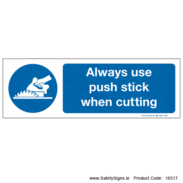 Use Push Stick - 16517