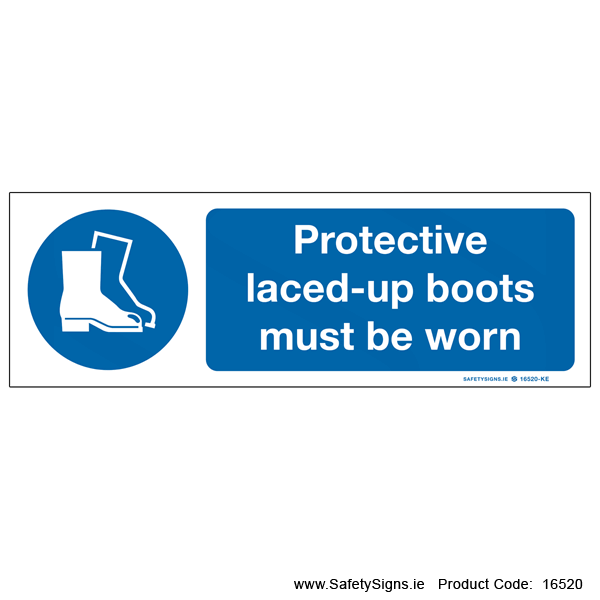 Protective Boots must be Worn - 16520