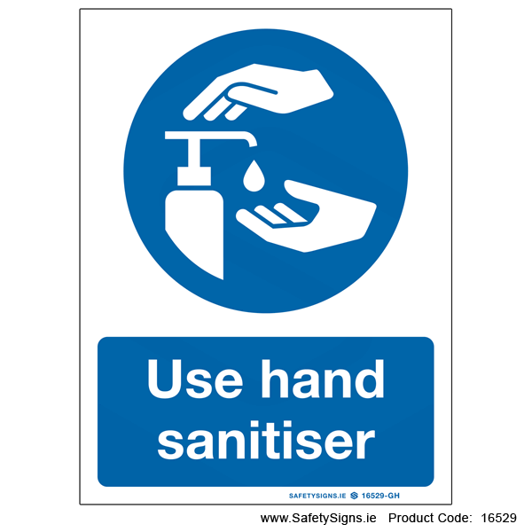 Use Hand Sanitiser - 16529