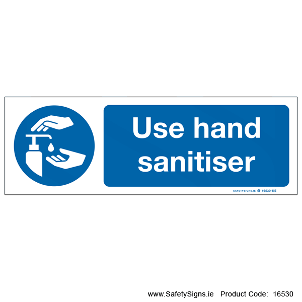Use Hand Sanitiser - 16530