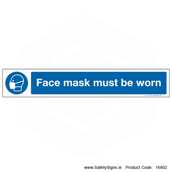 Face Mask must be Worn - 16802