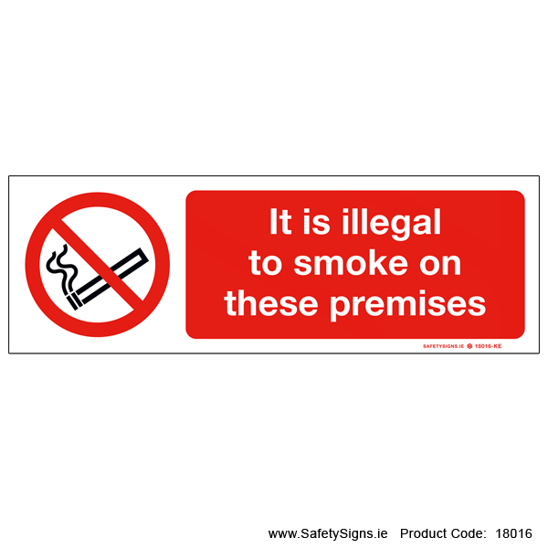 Illegal to Smoke on these Premises - 18016