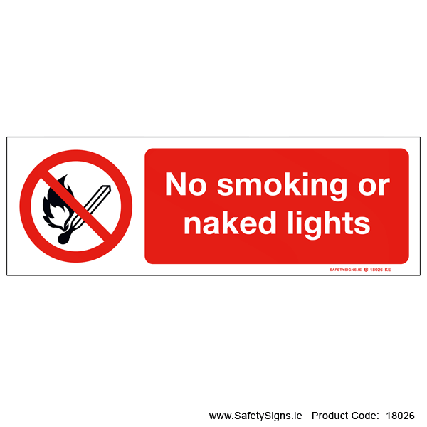 No Smoking or Naked Lights - 18026